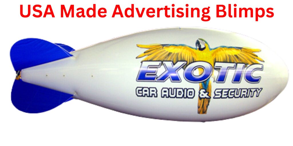 USA made advertising blimps